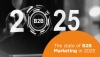 B2B Marketing Trends in 2025: Essential Insights for Success